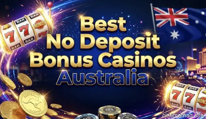 Top 5 No Deposit Bonus Casinos in Australia for Real Money - Leading Free Spins Casinos Featuring New Promo Codes -