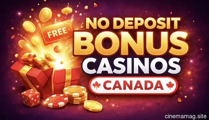 Best No Deposit Bonus Casinos in Canada 2026: Leading Real Money No Deposit Bonuses & Free Spins for