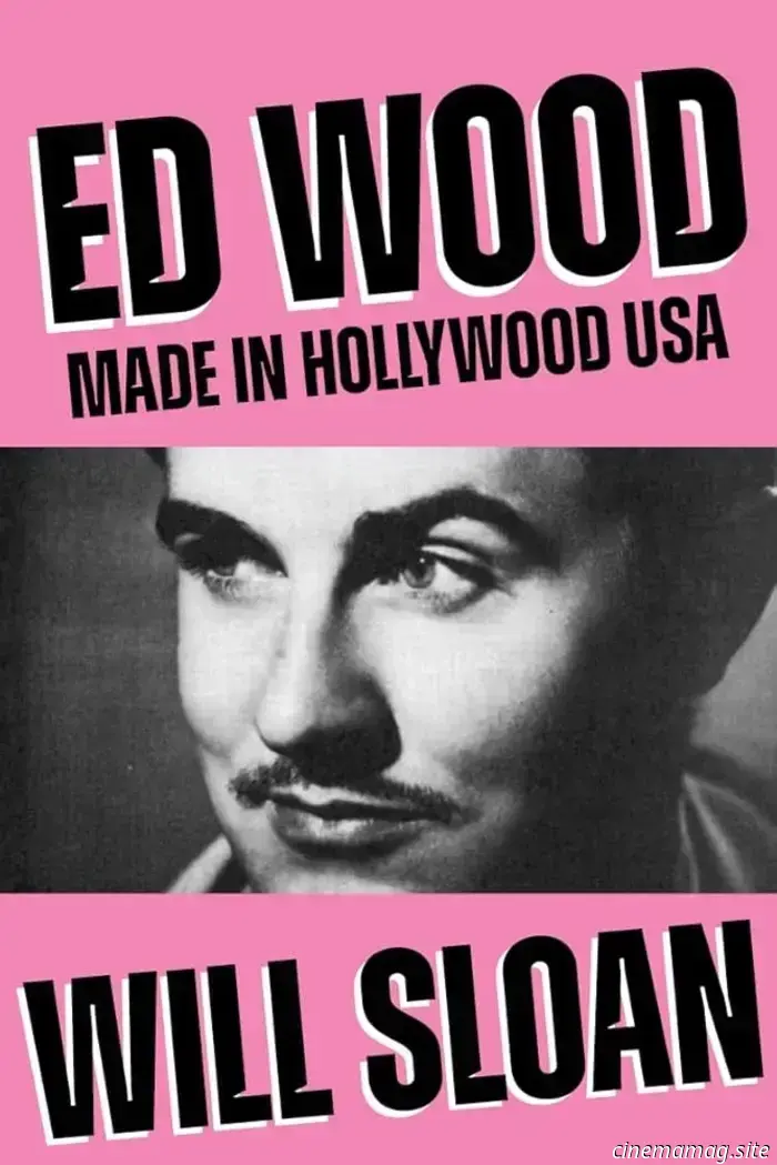 Emulsion Episode 16 – Sloan Discusses Ed Wood: Created in Hollywood, USA