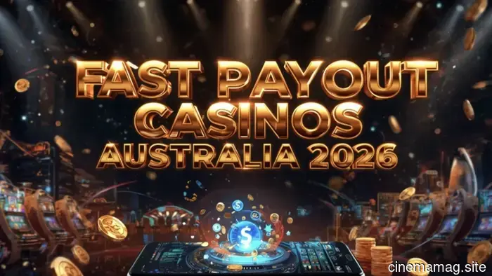 Fast Payout Casinos Australia 2026 – Best Casinos Offering Secure and Instant Withdrawals - MovieMaker Magazine