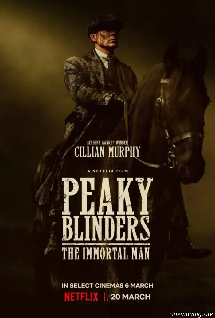 Netflix has scheduled the release of Peaky Blinders: The Immortal Man for March.