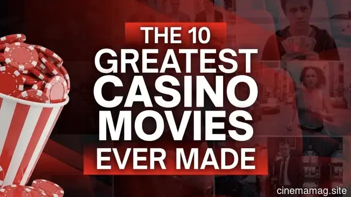 Las Mejores Películas de Casino Jamás Hechas: Nuestras 10 Mejores Selecciones