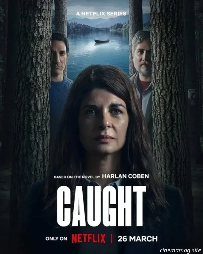 Netflix has released a trailer and images for its adaptation of Harlan Coben's "Caught."