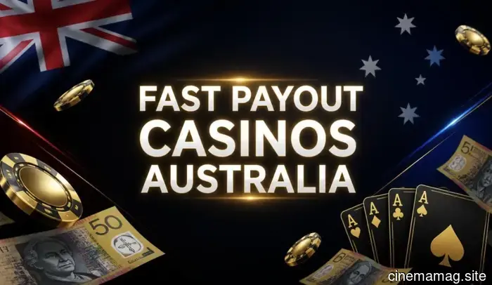 Casinos de Pago Rápido en Australia 2026: 5 Mejores Casinos en Línea con Retiros Rápidos - Revista MovieMaker
