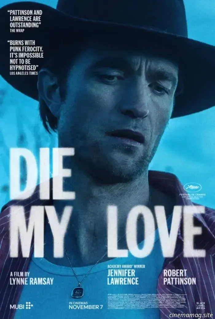 Nuovo video e nuovi poster per Die My Love con Jennifer Lawrence e Robert Pattinson
